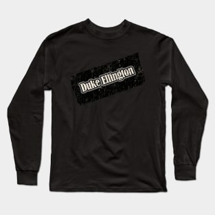 Duke Ellington Long Sleeve T-Shirt